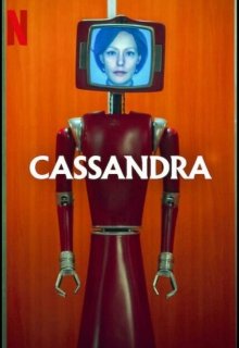 Постер к сериалу Кассандра Смотреть Кассандра онлайн в хорошем качестве